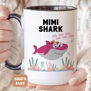 Mimi Shark Mug For Mimi Gifts For Mimi Coffee Mug, Funny Mimi Mug, Grandmother Mothers Day Gift From Granddaughter Kids Birthday Cup XSK0155