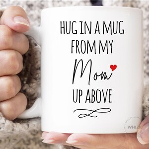 Mom Memorial Gift, Hug In A Mug, Sympathy Gift, Loss of Mother, Condolence Grief Bereavement Gift, In Loving Memory Remembrance Cup M451 image 7