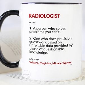 Radiologist Gifts For Radiologist Mug, Radiologist Coffee Mug Cup Radiology Gift Rad Tech Technologist Technician Retirement Birthday MDF641