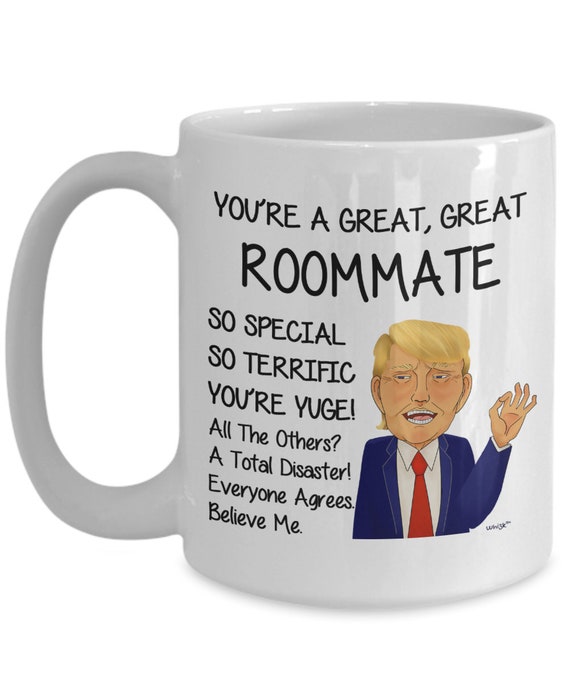 Trump Roommate Gifts Best Roommate Mug Best Roommate Ever Roommate Cup Funny Roomie Gifts Roommate Coffee Mug College Roommate Mtr556