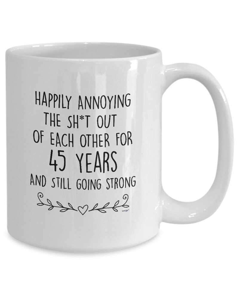 45th Anniversary Mug 45 Yr Wedding Anniversary Gifts For