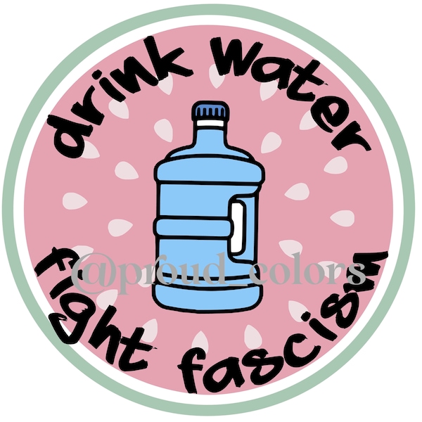 Drink Water Fight Fascism | Cal Poly | Water Jug