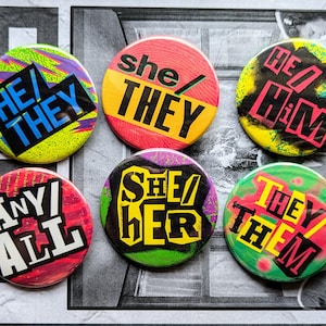 Big Punk Pronoun Pins 2.25 inch - Bright LGBT Pride Buttons