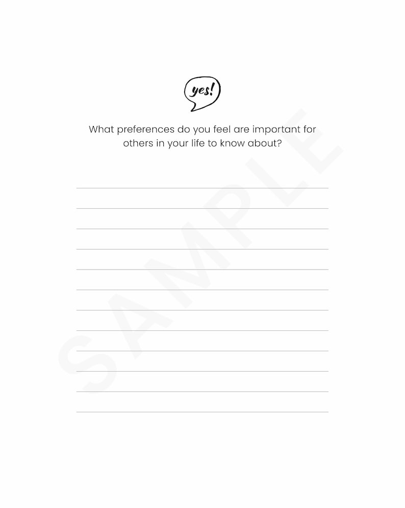 May include: A blank page with lined paper and the text "yes!" in a speech bubble. The question "What preferences do you feel are important for others in your life to know about?" is written below the speech bubble.