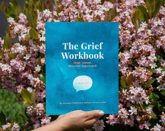 Grief Workbook: Activities for Healing, Reflection, and Remembrance
