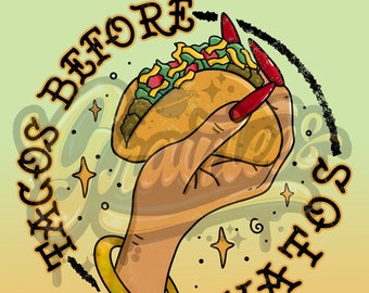 Tacos Before Vatos PNG, Taco Clipart for DTF or Shirt Printing, PNG Only!