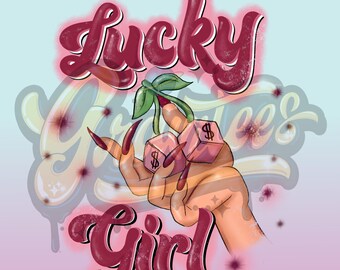 Lucky Girl PNG, Lucky Girl Syndrome Clipart for DTF or Shirt Printing, PNG Only!