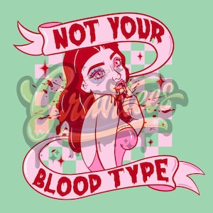Não é o seu tipo sanguíneo PNG, clipart de vampiro, clipart sangrento, clipart de Halloween para impressão de DTF ou camisa, somente PNG! imagem 1