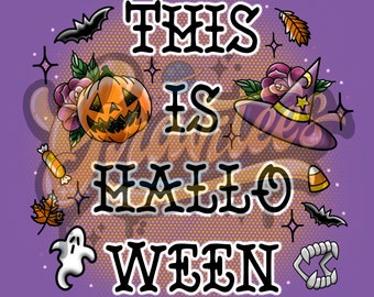 This Is Halloween PNG, Spooky Clipart for DTF or Shirt Printing, Halloween Sublimation, PNG Only!
