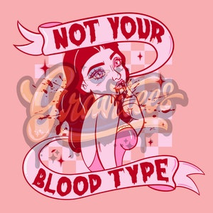 Não é o seu tipo sanguíneo PNG, clipart de vampiro, clipart sangrento, clipart de Halloween para impressão de DTF ou camisa, somente PNG! imagem 5