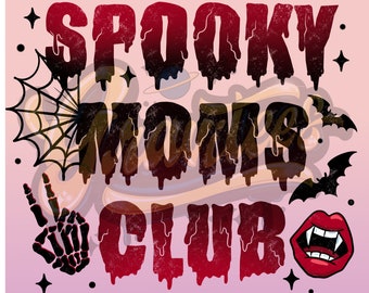 Spooky Moms Club PNG, Mom Shirt Clipart for DTF or Shirt Printing, PNG Only!