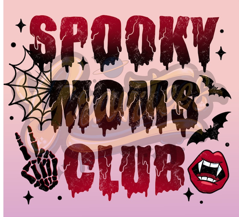 May include: A pink graphic featuring the text "Spooky Moms Club" in dripping red and black lettering. The design incorporates a spiderweb, bats, a skeleton hand, and vampire lips.
