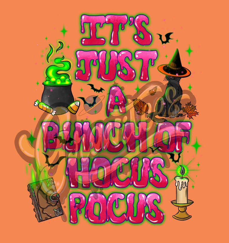 Puede incluir: Un dise&ntilde;o gr&aacute;fico rosa y verde con el texto "It's Just A Bunch Of Hocus Pocus". El dise&ntilde;o presenta un caldero, un gato negro, una vela y un libro.