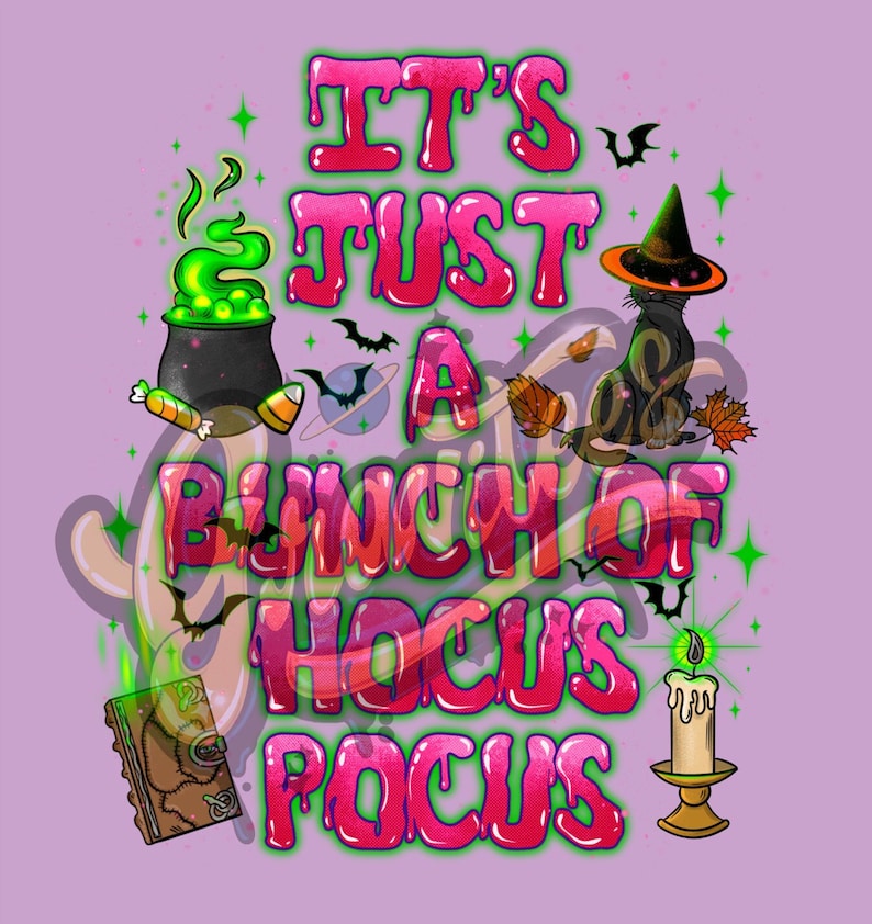 Puede incluir: Gr&aacute;fico rosa y verde con el texto "It's Just A Bunch Of Hocus Pocus" con un gato negro, un caldero, un libro y una vela.