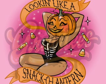 Looking Like A Snack-O-Lantern PNG, Sexy Pumpkin Clipart for DTF or Shirt Printing, Halloween Sublimation, PNG Only!