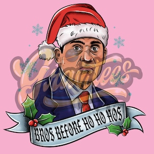 Michael Scott Bros Before Ho Ho Hos Christmas Png, The Office Clipart, The Office Christmas Clipart for DTF or Shirt Printing PNG Only!