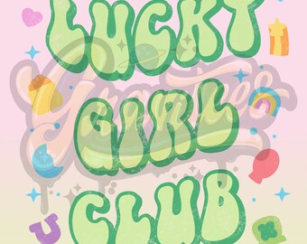 Lucky Girl Club PNG, Lucky Girl Clipart, Lucky Girl Club Clipart for DTF or Shirt Printing, PNG Only!