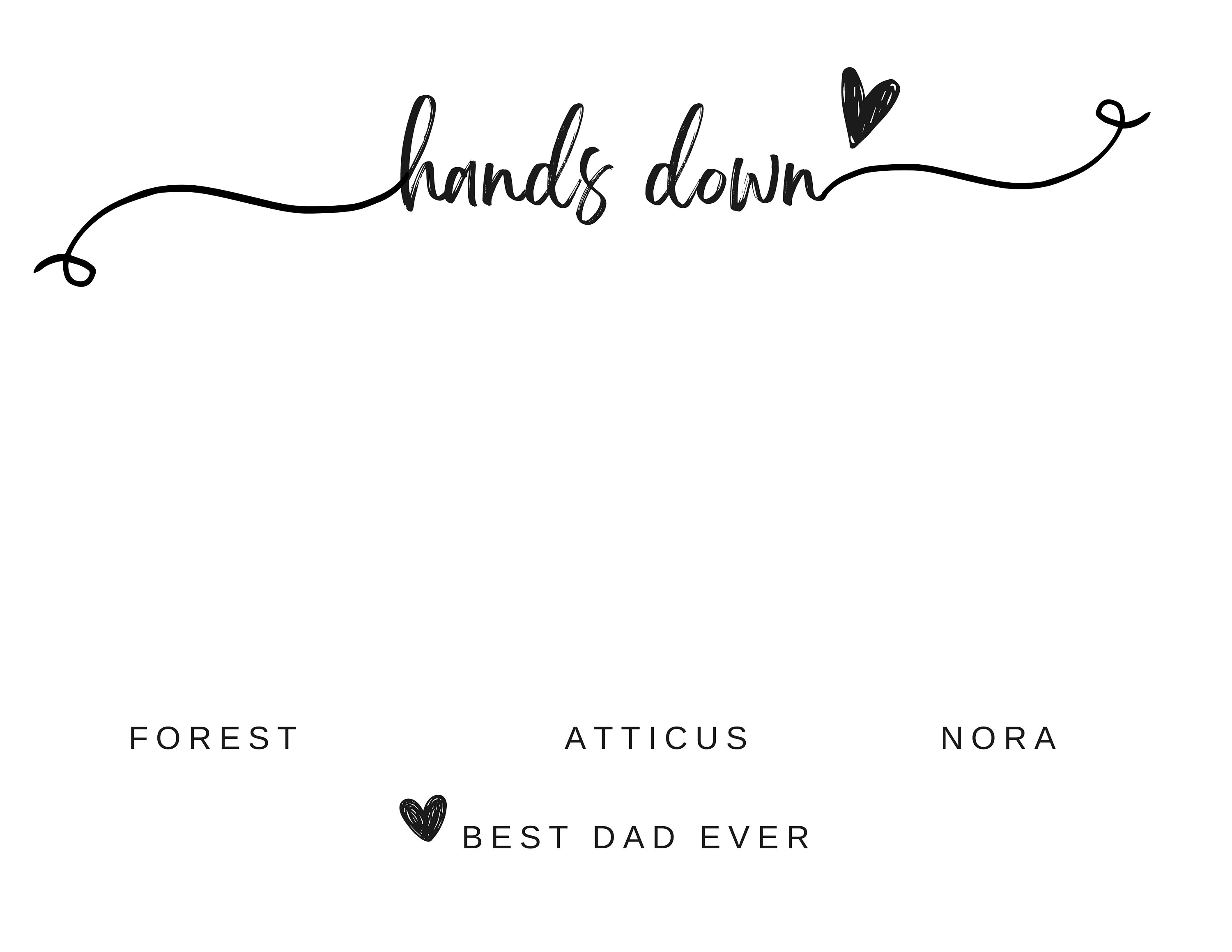 Father's Day Gift, Best Dad Ever Hands Down, Hand Print Art, Hand Print ...