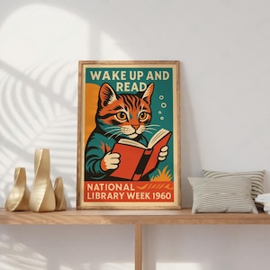 Cat Reading Poster, Wake Up and Read Wall Art Print, Library Week 1960, Mid-Century, Animal Art Print, Book Lover Gift, Educational Art