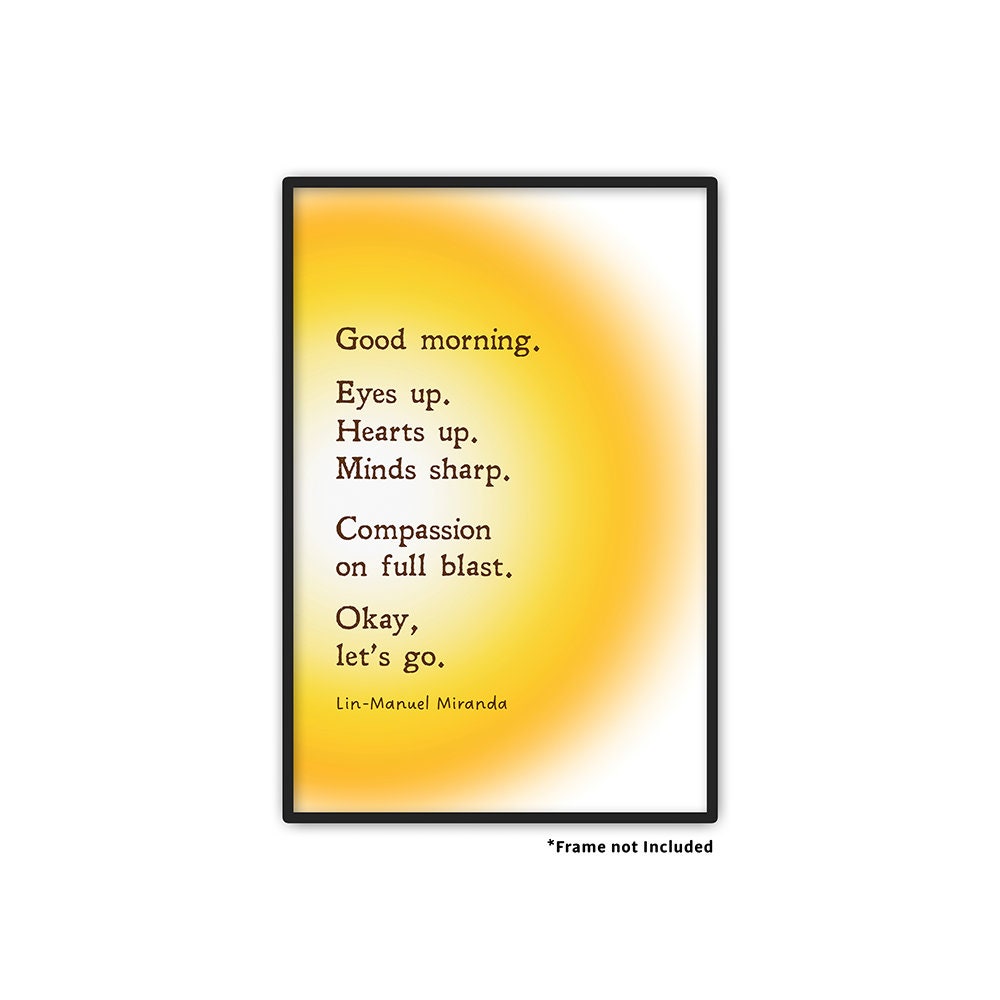Lin Manuel Miranda Good Morning Printable