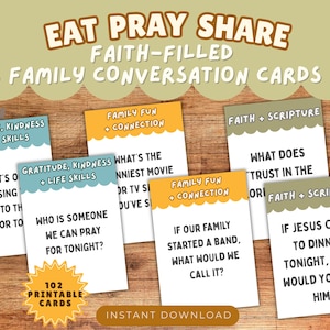 May include: A collection of printable family conversation cards with prompts for gratitude, connection, and faith. The cards feature colorful headers and questions like "What's the funniest movie?" and "If Jesus came to dinner tonight, what would you ask Him?"