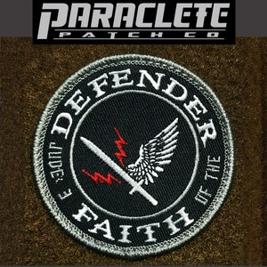 Defender of the Faith - Tactical Scripture Christian Overland Patch 3&quot; ParacletePatchCo