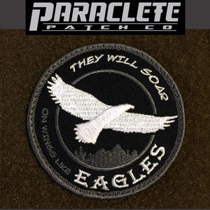 They Will Soar on Wings Like Eagles - Tactical Scripture Christian Overland Patch 3&quot; ParacletePatchCo