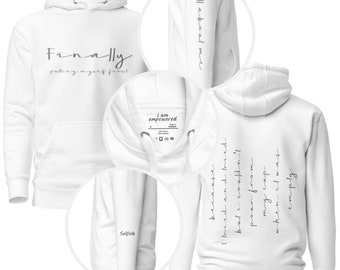 Finally! Putting Myself First, Cozy, Warm Soft, Comfy Unisex Hoodie