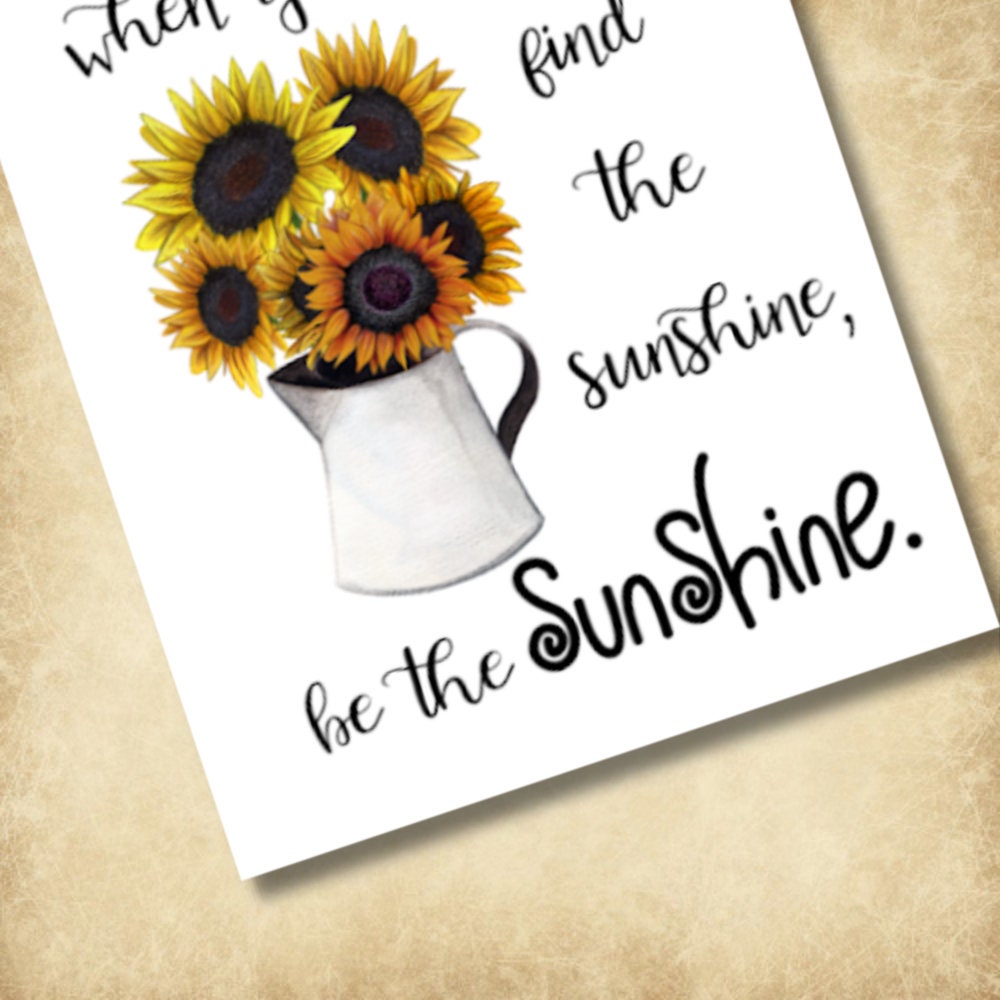 Be the Sunshine Printable Printable Art Inspirational Art - Etsy