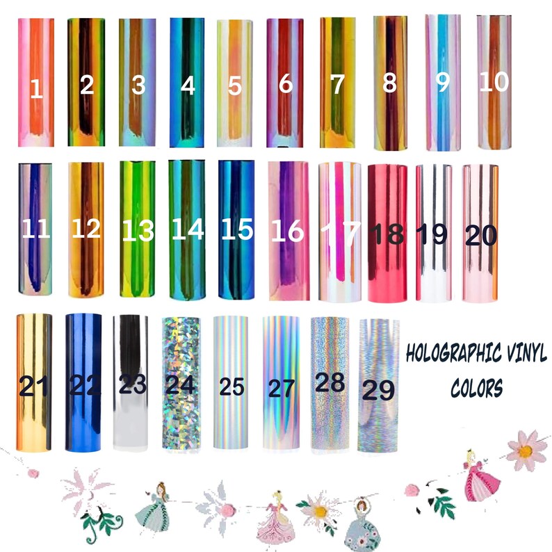 May include: A collection of 29 holographic vinyl rolls in various colors, numbered 1-29. Colors include shades of pink, gold, blue, green, and silver. The text "HOLOGRAPHIC VINYL COLORS" is displayed below the rolls.