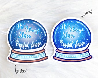 Crystal Snow Ball Vinyl Matte/Sticker- I'll always you-Crystal Snow-BTS- Die Cut Sticker- Planner Decoration-Laptop/Tumbler Decal