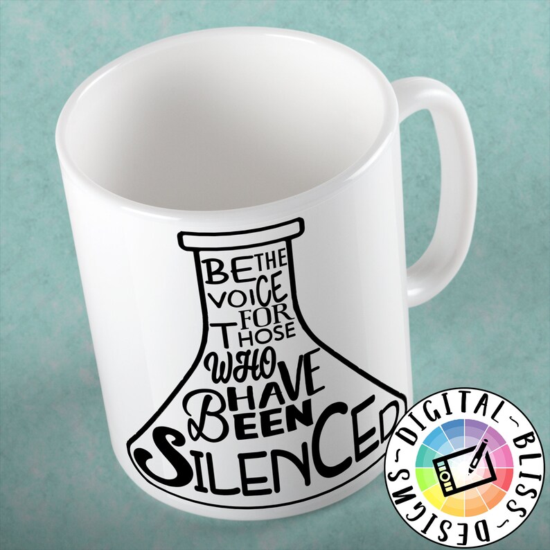 SVG, Be the Voice for Those Who Have Been Silenced, Cut File, Clip Art, Line Art, Template image 4