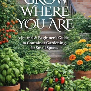 Meditative Garden Journal, Container Gardening Ebook, Plant Stickers (Digital Download)