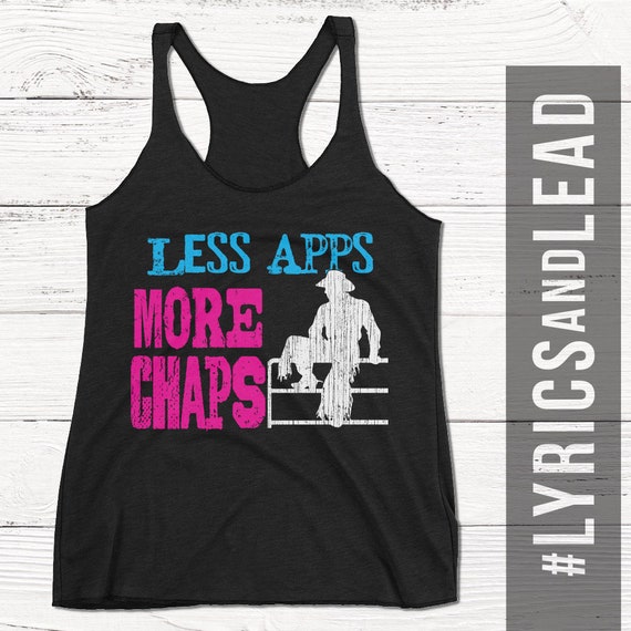 Less App More Chaps Workout Tanktop Country Music Lyrics Etsy