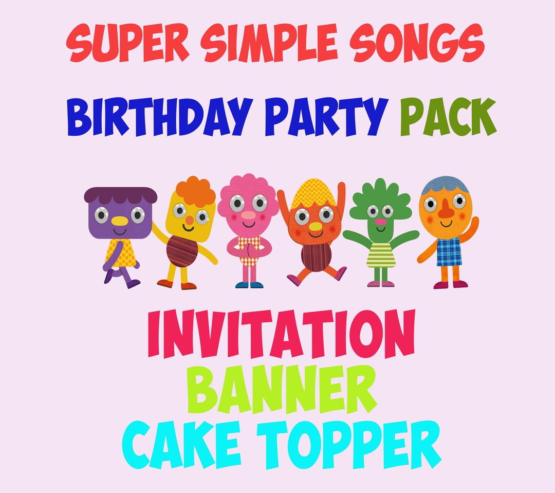 Super Simple Songs Birthday Party Pack Birthday Invitation Etsy