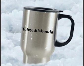 Forget About It Mug Etsy Forget About It Mug Etsy