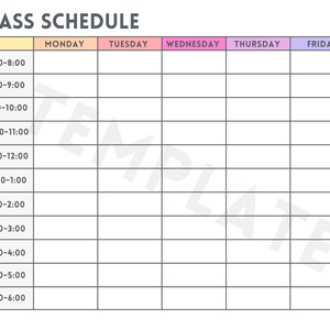 May include: A blank class schedule template with a colourful header. The days of the week are listed across the top: Monday, Tuesday, Wednesday, Thursday, and Friday. The times are listed down the left side: 7:00-8:00, 8:00-9:00, 9:00-10:00, 10:00-11:00, 11:00-12:00, 12:00-1:00, 1:00-2:00, 2:00-3:00, 3:00-4:00, 4:00-5:00, and 5:00-6:00.