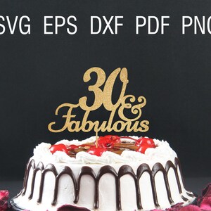 May include: Gold glitter cake topper with the text "30 & Fabulous" on a white cake with chocolate frosting and red cherries.