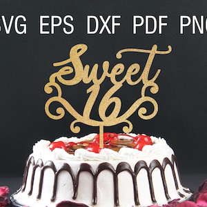 Sweet 16 Svg Cake Topper 16th Birthday Sixteenth Birthday 16th Etsy