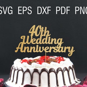 結婚 40 周年記念 svg DIY ウェディング ケーキ トッパー svg 40 周年記念トッパーもまだあります クリカット ウェディング 40 周年記念テンプレート 印刷可能