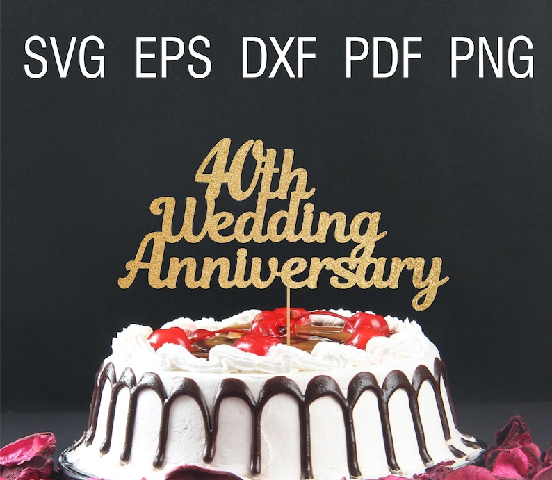 Download 40th wedding anniversary svg diy wedding cake topper svg we | Etsy