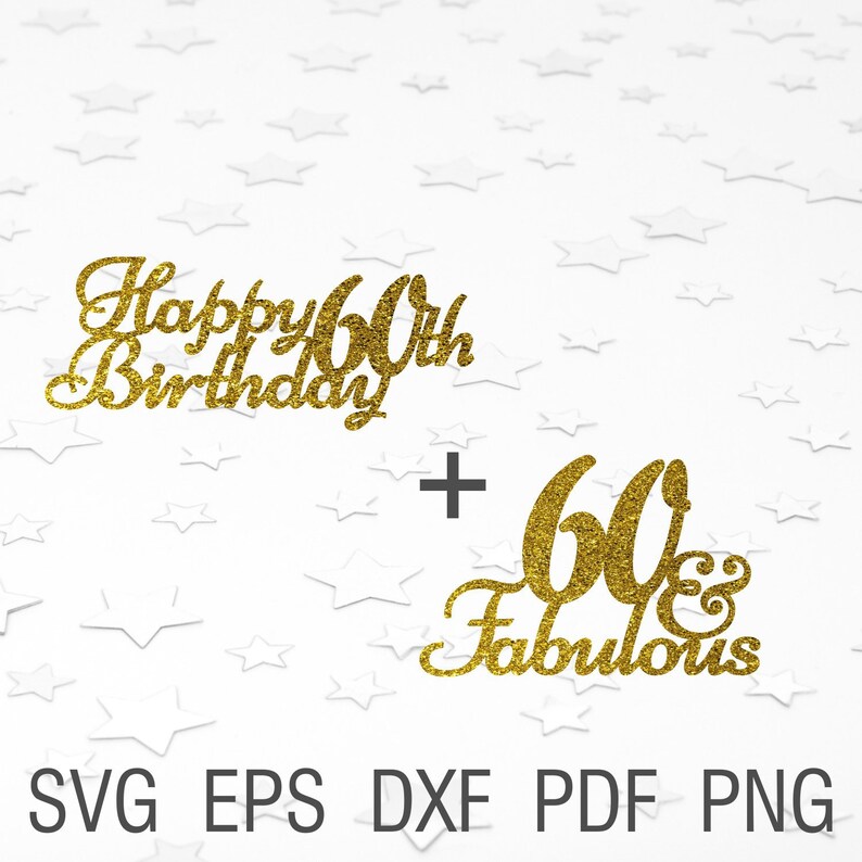 Download 60th Birthday cake topper svg Happy birthday 60th Sixty and | Etsy