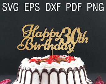 Happy  birthday svg 30th birthday cake topper svg Thirty and fabulous birthday party svg 30 and fabulous birthday svg design decor svg