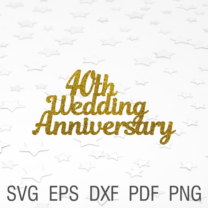 Download 40th wedding anniversary svg diy wedding cake topper svg ...