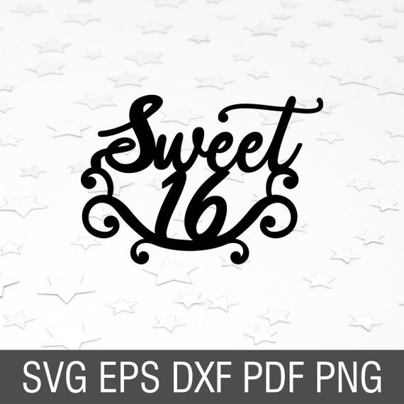 Download Sweet 16 Svg 16th Birthday Cake Topper Sixteenth Birthday 16th Etsy