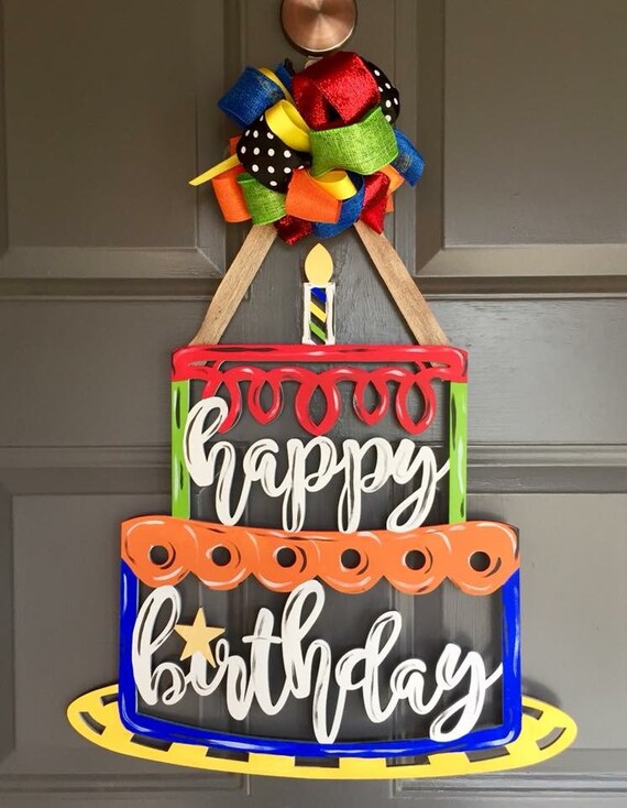 Birthday Cake Door Hanger Happy Birthday Sign Birthday Door Etsy