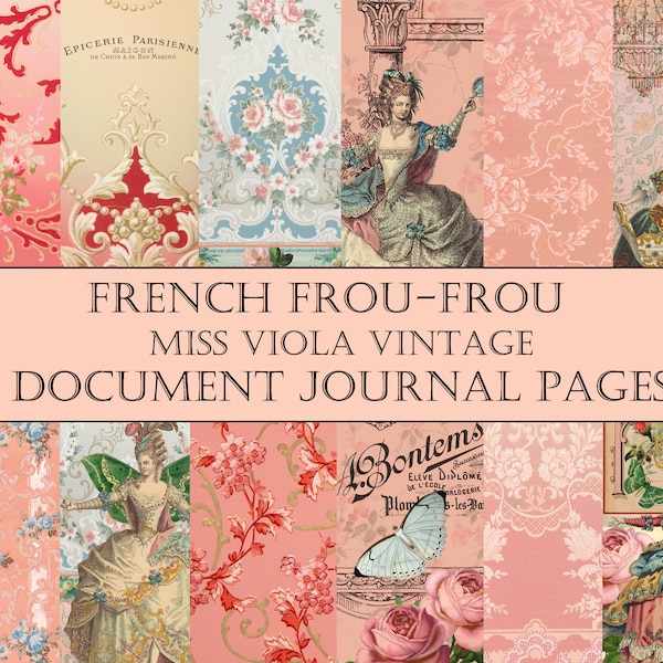 FRENCH FROU-FROU Document Size Papers, Vintage Wallpaper, French Garden Ambiance, Romantic, Collage & Journal Papers