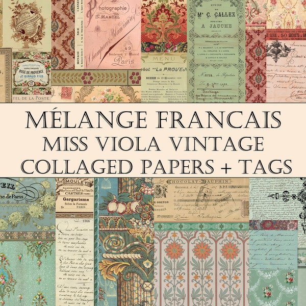MELANGE FRANCAIS - Collaged French Ephemera, Antique Wallpapers, Journal Tags, French Printable, Washi, French Typography