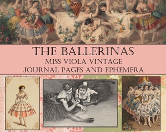 The Ballerinas - Printable Journal Pages & Ephemera - Ballet - Performers - Dancers - Classical - Colorful - Junk Journal - Digital