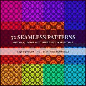 Peut inclure: Une collection numérique de 32 motifs sans couture présentant un design géométrique circulaire répétitif en plusieurs couleurs. Le texte indique 32 SEAMLESS PATTERNS, 1 DESIGN, 32 COLORS, NO VISIBLE SEAMS, REPEATABLE, Digital product, JPEG files, Instant download.